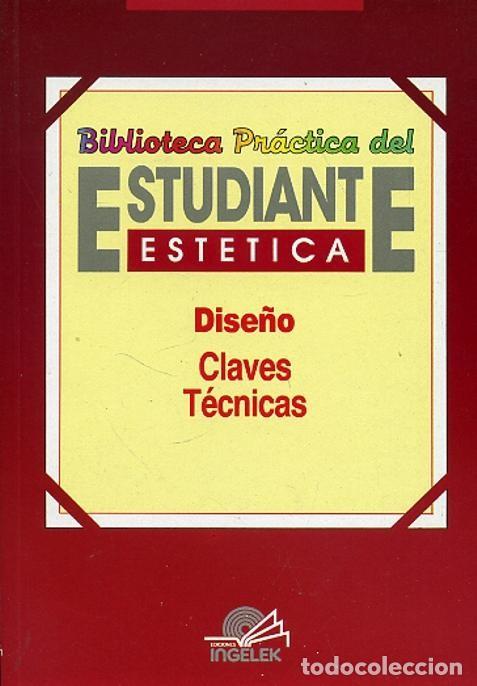 Second hand books: Biblioteca Did&aacute;ctica del Estudiante (ESTETICA DISE&Ntilde;O CREATIVO) - Miguel &Aacute;ngel Oyarbide. &iexcl;&iexcl;COMO NUEVO