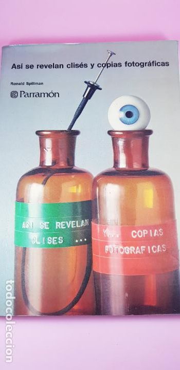 Gebrauchte B&uuml;cher: LIBRO-AS&Iacute; SE REVELAN CLIS&Eacute;S Y COPIAS FOTOGR&Aacute;FICAS--PARRAMN EDICIONES S.A.-4&ordf;EDICI&Oacute;N-1981