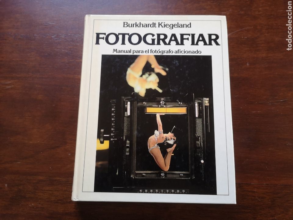 Libri di seconda mano: Fotografiar. Manual para el fot&oacute;grafo aficionado. Burkhardt Kiegeland