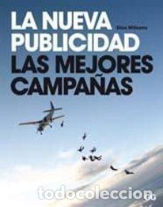 Second hand books: LA NUEVA PUBLICIDAD. LAS MEJORES CAMPA&Ntilde;AS
