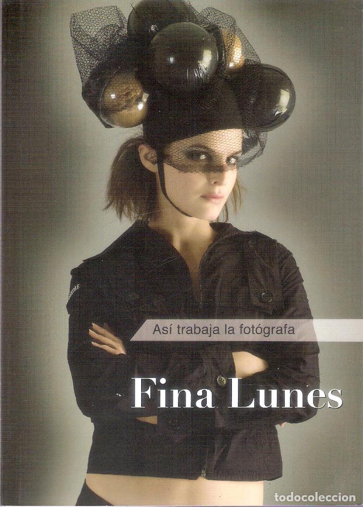 Second hand books: AS&Iacute; TRABAJA LA FOT&Oacute;GRAFA - FINA LUNES