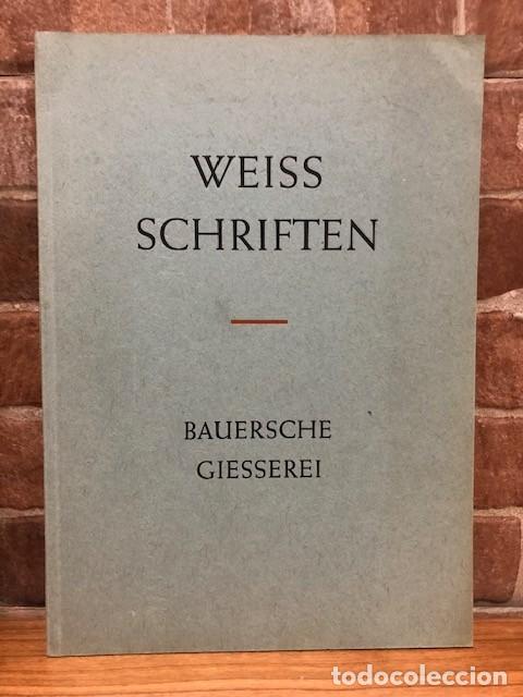 Second hand books: CAT&Aacute;LOGO TIPOGRAFIA - WEISS SCHRIFTEN