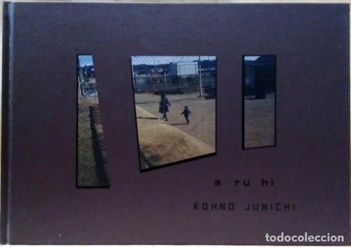 Second hand books: KOHNO JUNICHI - A RU HI. SOKYU-SHA, 2015.
