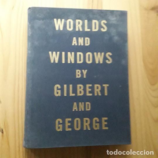 worlds and windows - gilbert and george - Buy Used books about