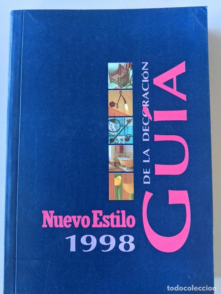 Libri di seconda mano: 1998 NUEVO ESTILO - GUIA DE LA DECORACION - GRUPO AXEL SPRINGER
