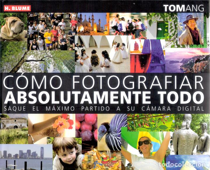 Gebrauchte B&uuml;cher: COMO FOTOGRAFIAR ABSOLUTAMENTE TODO. - TOMANG