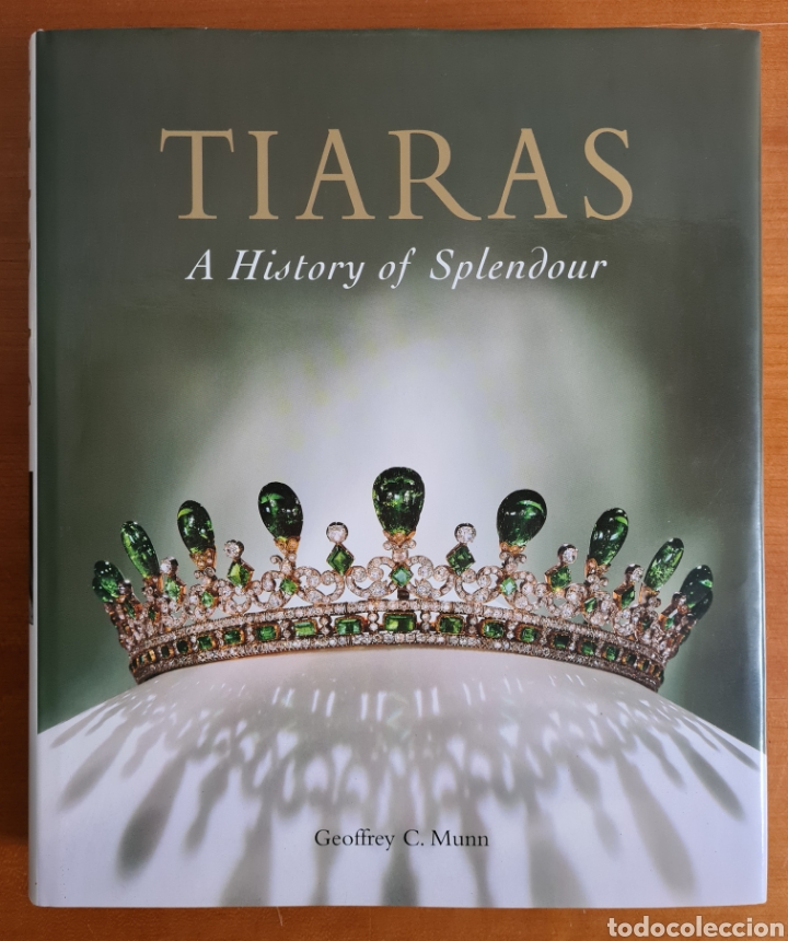 Second hand books: Tiaras A History of Splendour - Dise&ntilde;o Joyer&iacute;a Corona Joya - Jewelry Design Orfebrer&iacute;a