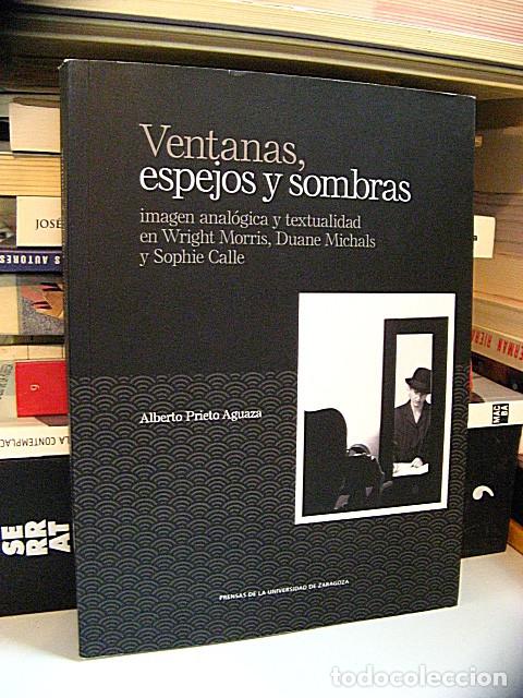 Gebrauchte B&uuml;cher: PRIETO AGUAZA, Alberto. VENTANAS, ESPEJOS Y SOMBRAS. Imagen anal&oacute;gica y textualidad en...