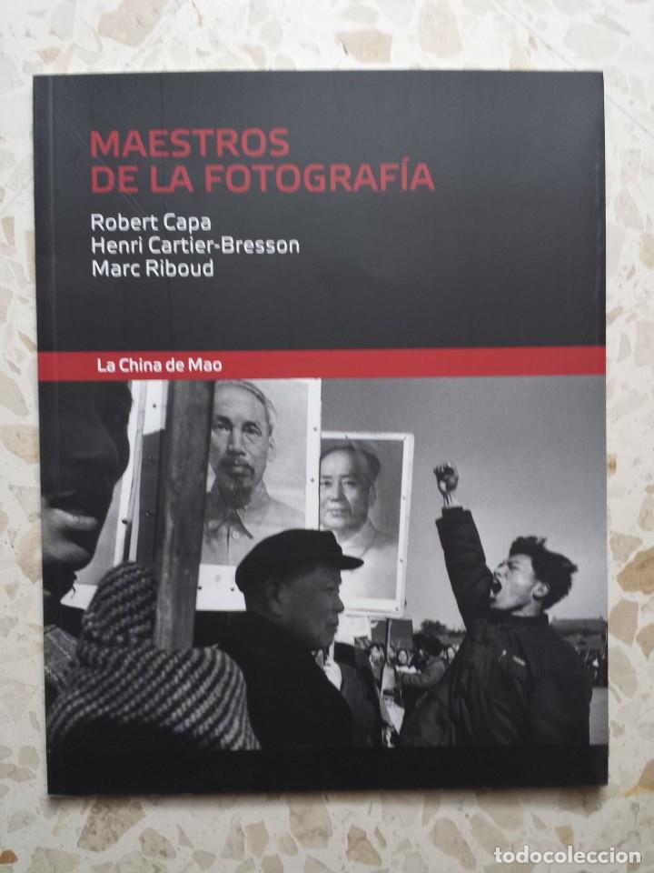 Gebrauchte B&uuml;cher: LA CHINA DE MAO ROBERT CAPA / HENRI CARTIER BRESSON / MARC RIBOUD