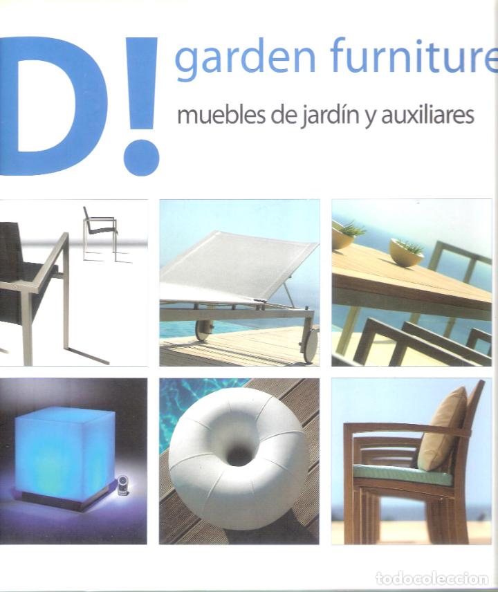 Libri di seconda mano: D ! GARDEN FURNITURE. MUEBLES DE JARDIN Y AUXILIARES. - OSCAR ASENCIO