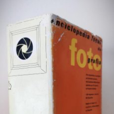 Libros de segunda mano: ENCICLOPEDIA FOCAL DE FOTOGRAFIA - EDICIONES OMEGA 1968 - 700 ESQUEMAS Y 90 ILUSTRACIONES