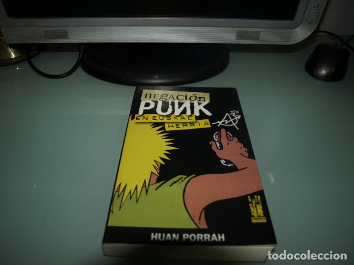 Second hand books: Huan Porrah, Negacion Punk en Euskal Herria, Txalaparta
