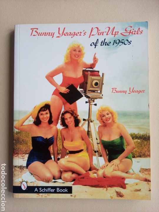 Second hand books: Bunny Yeager's Pin up Girls of the 1950s (Fotograf&iacute;a er&oacute;tica)