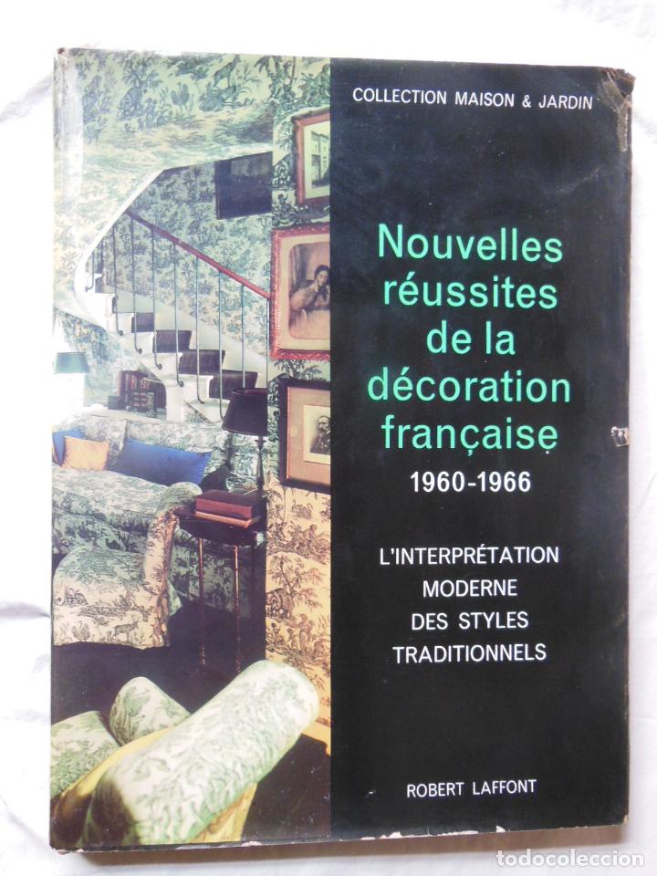 Second hand books: NOUVELLES REUSSITES DE LA DECORATION FRAN&Ccedil;AISE 1960 1966. THOMAS KERNAN