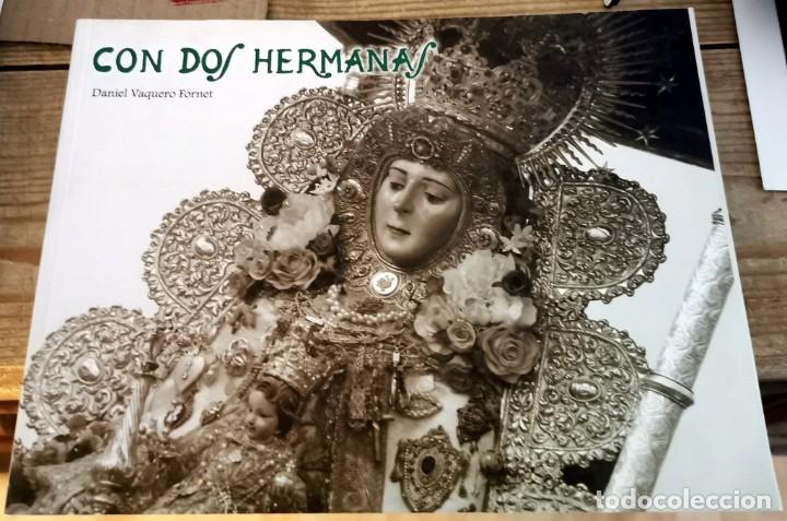 Second hand books: CON DOS HERMANAS, DANIEL VAQUERO FORNET, 2009, 168 PAGINAS
