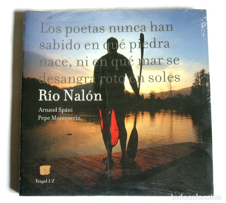 Libri di seconda mano: RIO NALON - LOS POETAS NUNCA HAN SABIDO EN QUE PIEDRA NACE.... - ARNAUD SP&Auml;NI Y PEPE MONTESERIN
