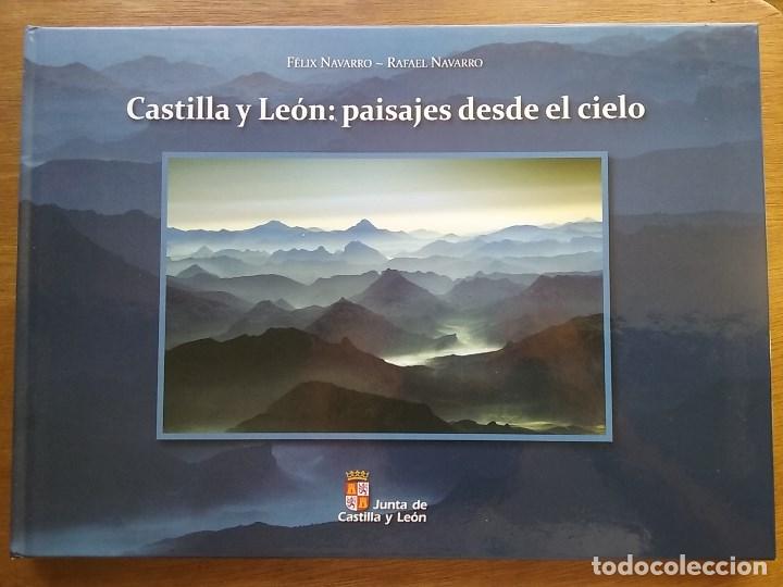 Libros de segunda mano: CASTILLA Y LEON, PAISAJES DESDE EL CIELO, FELIX NAVARRO, RAFAEL, PATRIMONIO NATURAL, JUNTA, 2008