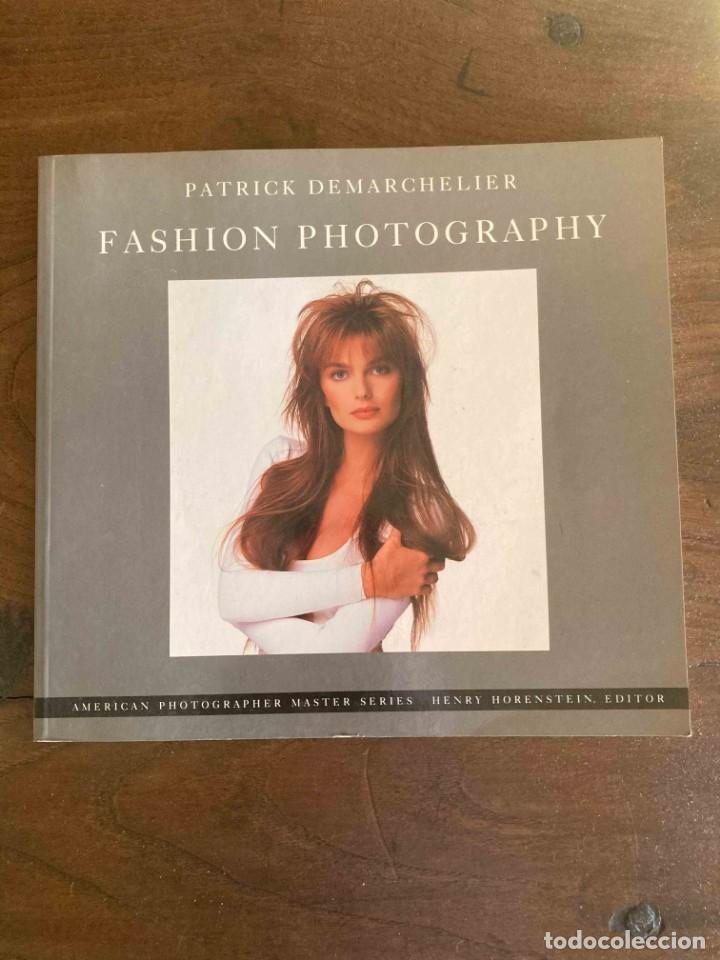 Gebrauchte B&uuml;cher: FASHION PHOTOGRAPHY: PATRICK DEMARCHELIER. AMERICAN PHOTOGRAPHER MASTER SERIES