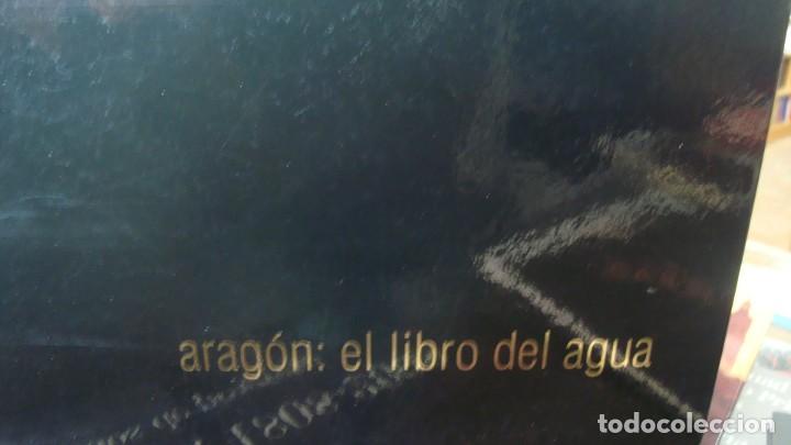 Second hand books: ARAGON EL LIBRO DEL AGUA, Gobierno de Aragon EXPO 2008 FOTOGRAFIAS