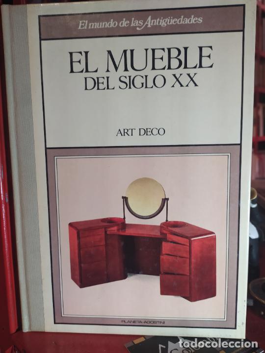 Second hand books: El mueble del siglo XX: Art Deco - El Mundo de las Antig&uuml;edades