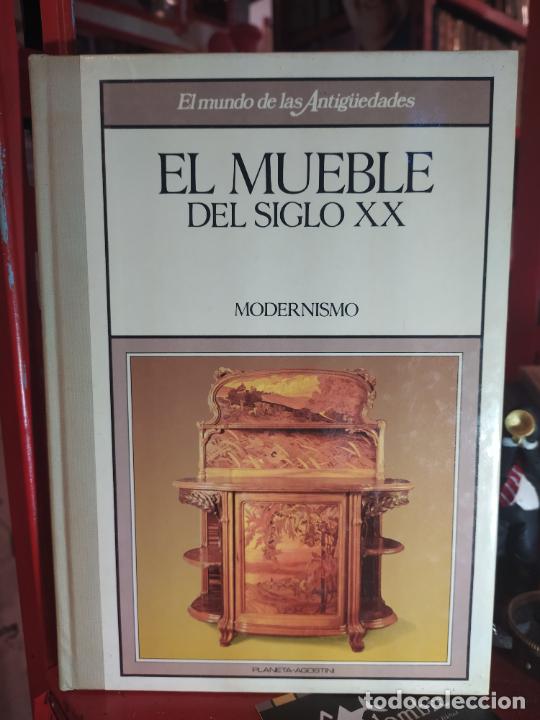 Second hand books: El mueble del siglo XX: Modernismo - El Mundo de las Antig&uuml;edades
