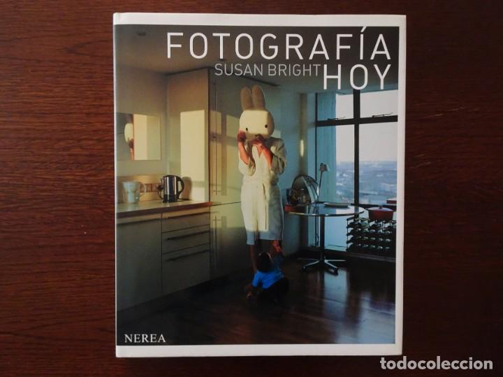 Second hand books: SUSAN BRIGHT - FOTOGRAF&Iacute;A HOY