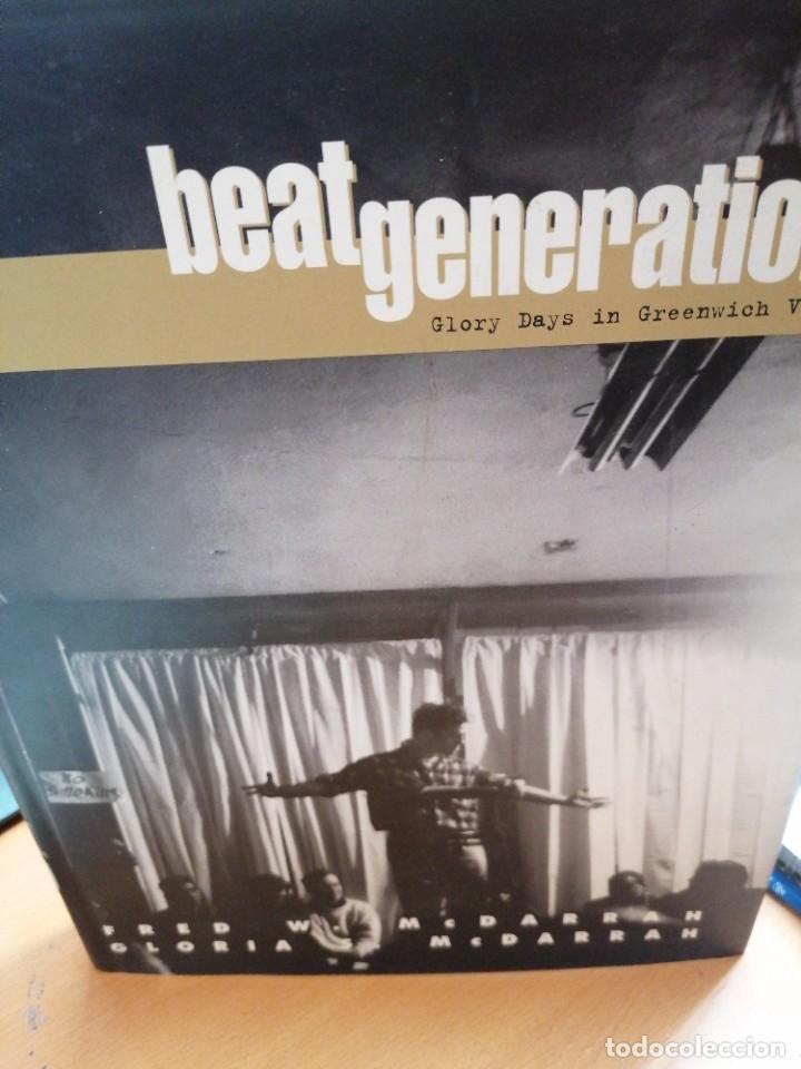 Libri di seconda mano: Beat Generation. Glory days in Greenwich Village. Fred & Gloria McDarrah
