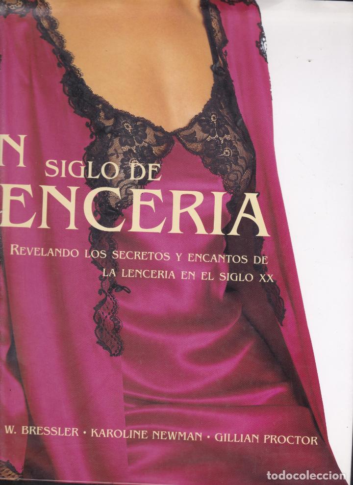 un siglo de lenceria - Comprar Libros de diseño y fotografía en  todocoleccion - 271981018