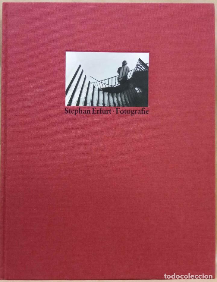 Libri di seconda mano: STEPHAN ERFURT. FOTOGRAFIE 1986-1991. RITCHE, 1991.