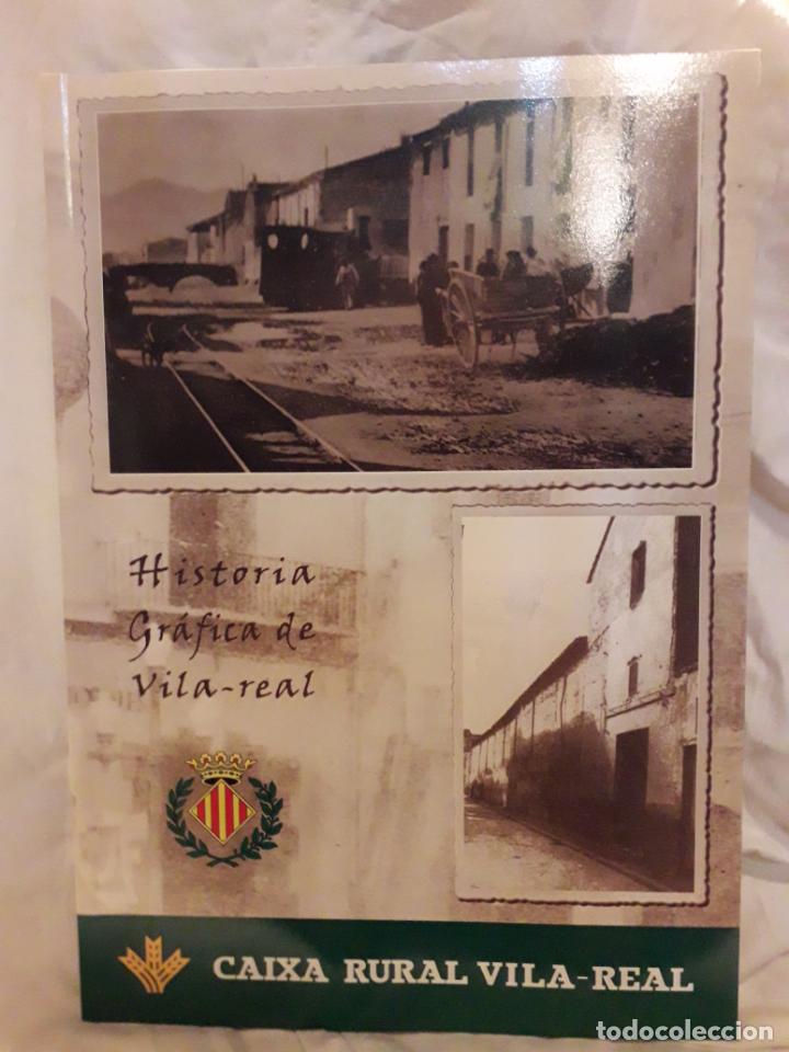 Libri di seconda mano: HISTORIA GR&Aacute;FICA DE VILA-REAL