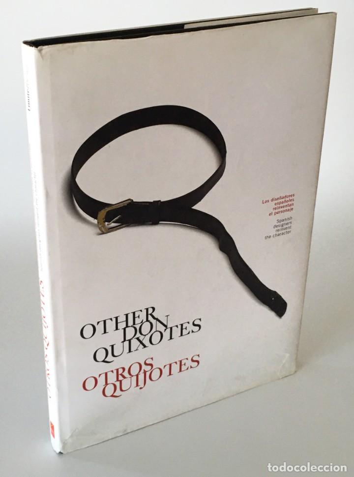 Gebrauchte B&uuml;cher: OTROS DON QUIJOTES, LOS DISE&Ntilde;ADORES ESPA&Ntilde;OLES REINVENTAN EL PERSONAJE - DISE&Ntilde;O GR&Aacute;FICO, LITERATURA -
