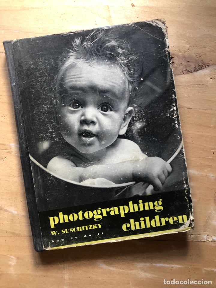 Libri di seconda mano: Libro de fotograf&iacute;a: PHOTOGRAPHING CHILDREN de W. Suschitzky