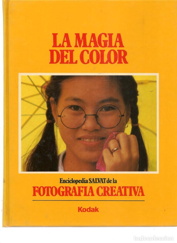 Gebrauchte B&uuml;cher: ENCICLOPED&Iacute;A SALVAT DE LA FOTOGRAF&Iacute;A CREATIVA. TOMO 2. LA M&Aacute;GIA DEL COLOR. 1986.(ST/B100)