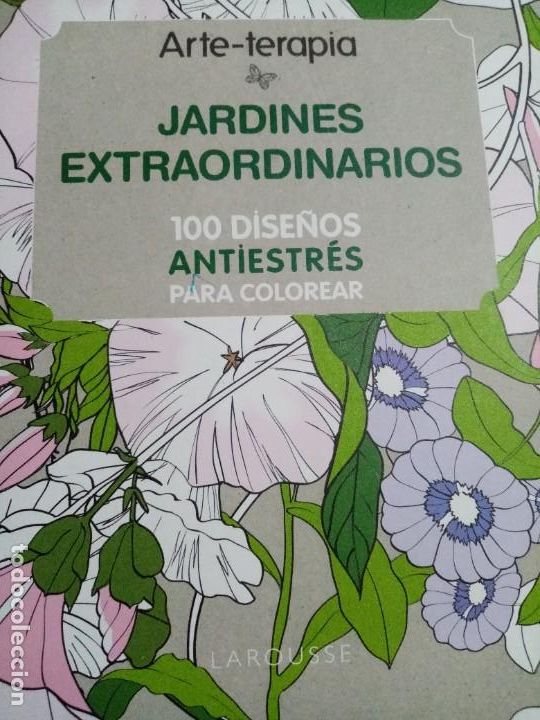 Gebrauchte B&uuml;cher: Arte-terapia Jardines Extraordinarios 100 dise&ntilde;os antiestress para colorear (Hay solo uno coloreado)