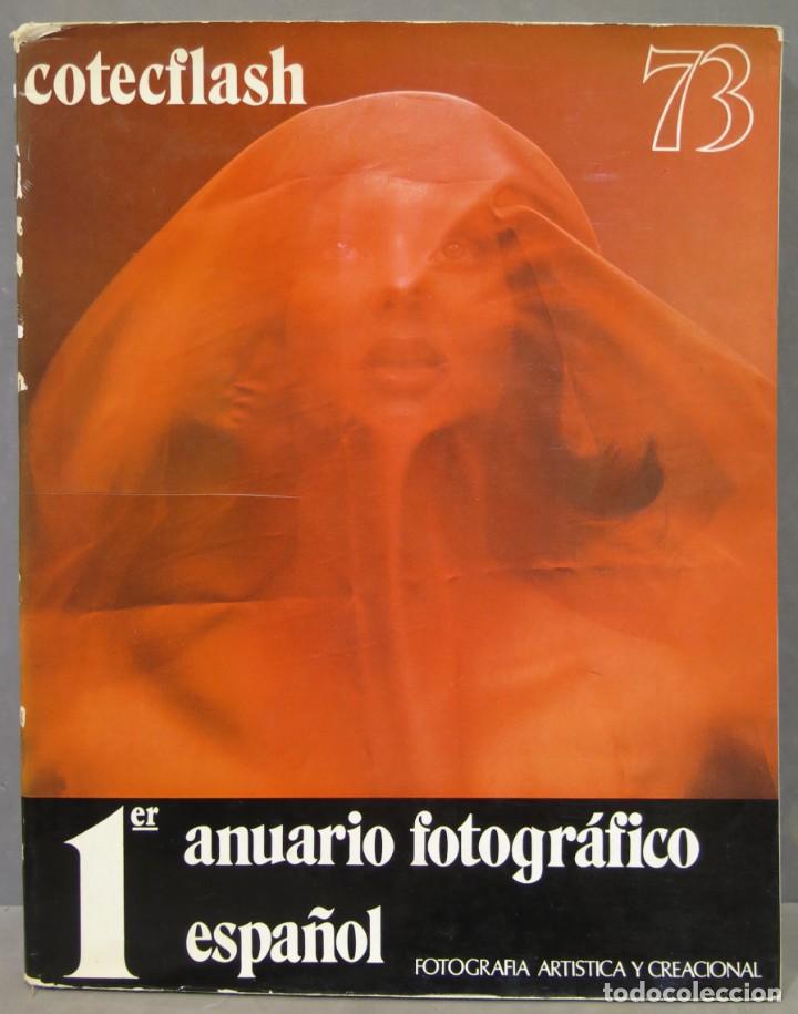 Second hand books: COTECFLASH 73. 1er ANUARIO FOTOGR&Aacute;FICO ESPA&Ntilde;OL