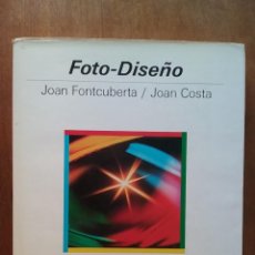 Libros de segunda mano: FOTO DISEÑO, JOAN FONTCUBERTA, JOAN COSTA, CEAC ENCICLOPEDIA DEL DISEÑO, 1988. Lote 297108423