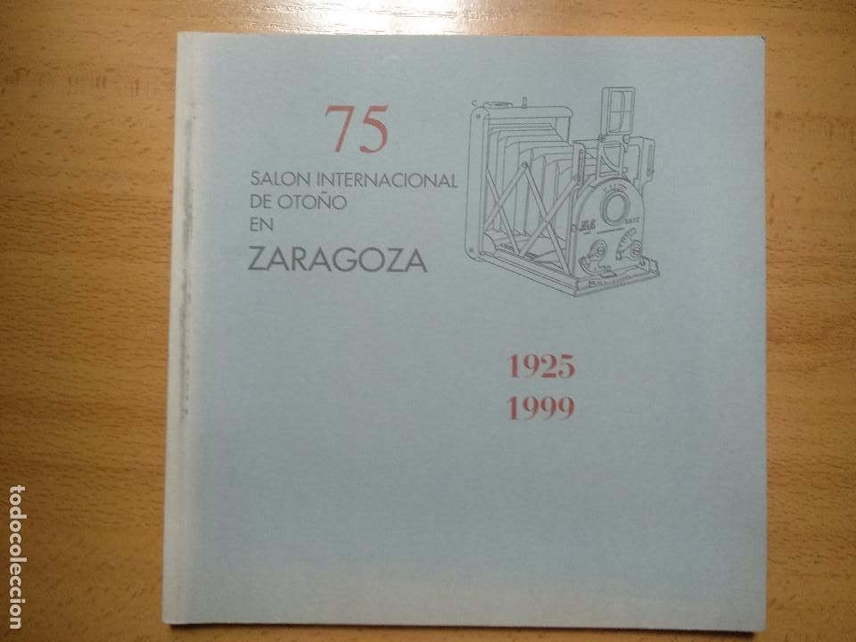Gebrauchte B&uuml;cher: FOTOGRAFIA - 75 SALON INTERNACIONAL OTO&Ntilde;O ZARAGOZA 1925-1999 -