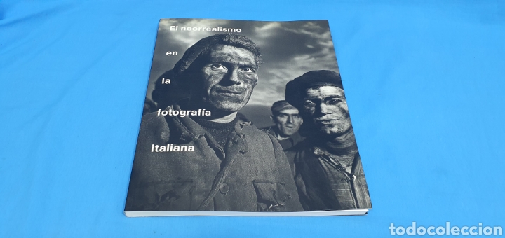 Gebrauchte B&uuml;cher: LIBRO CATALOGO, EL NEORREALISMO EN LA FOTOGRAFIA ITALIANA