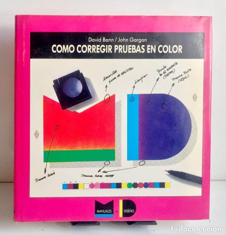 Libros de segunda mano: C&Oacute;MO CORREGIR PRUEBAS EN COLOR - Foto 1