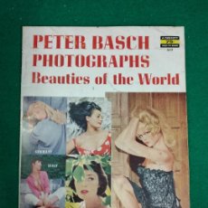 Libros de segunda mano: PETER BASCH PHOTOGRAPHS. BRIGITTE BARDOT, CARMEN SEVILLA. A FAWCETT BOOK 377. U.S.A. 1958. Lote 303675653