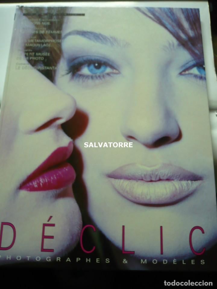 Second hand books: D&Eacute;CLIC.PHOTOGRAPHES &MODELS. FOT&Oacute;GRAFOS Y MODELOS.VOLUMEN 5.ORIGINAL FRANCIA.PERFECTO