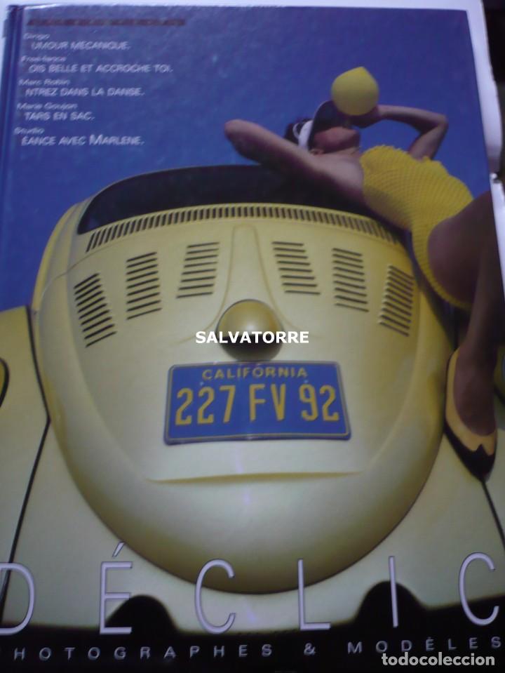 Second hand books: D&Eacute;CLIC.PHOTOGRAPHES &MODELS. FOT&Oacute;GRAFOS Y MODELOS.VOLUMEN 4.ORIGINAL FRANCIA.PERFECTO