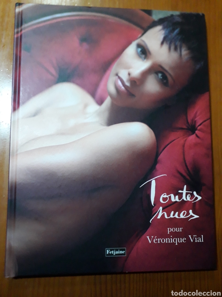 Libri di seconda mano: VERONIQUE VIAL.TOUTES NUES.TODO DESNUDOS.EDICI&Oacute;N ORIGINAL FRANCIA.2012.FOTOGRAF&Iacute;A ART&Iacute;STICA.GRAN FOR