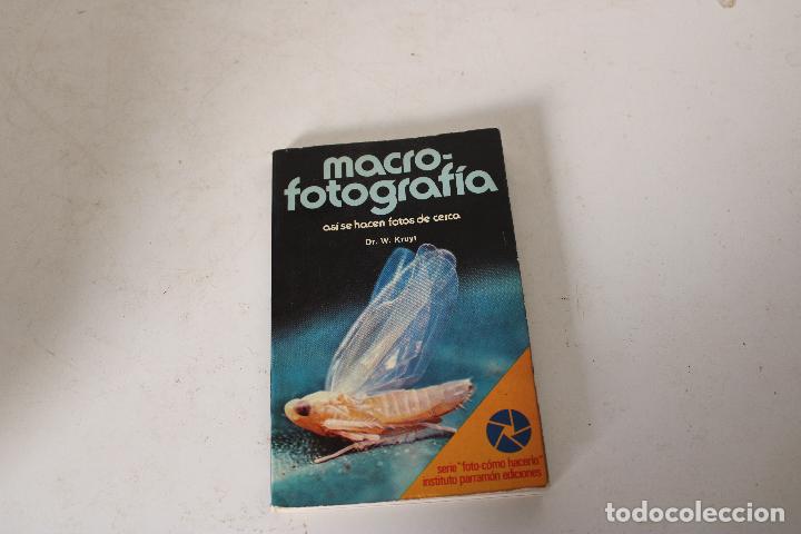 Second hand books: Macrofotograf&iacute;a: As&iacute; se hacen fotos de cerca &ndash; Dr. W. Kruyt