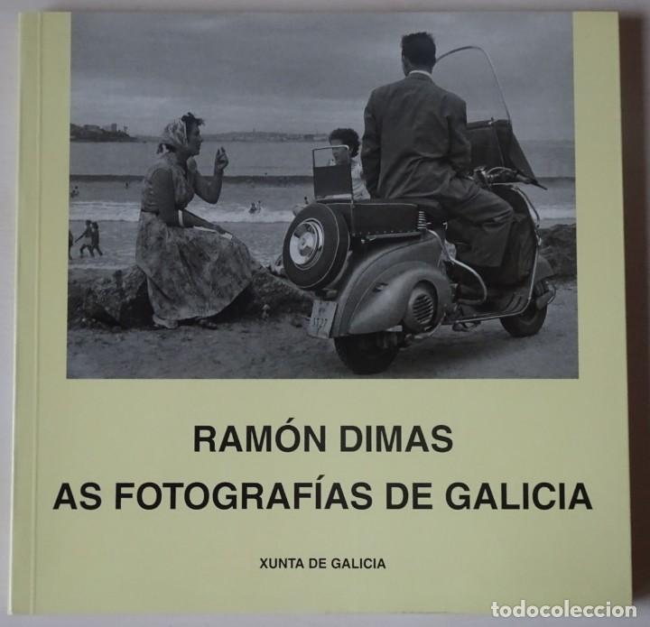 Second hand books: RAM&Oacute;N DIMAS. AS FOTOGRAF&Iacute;AS DE GALICIA