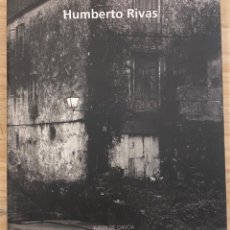 Libros de segunda mano: HUMBERTO RIVAS (CGAC 1999). Lote 314016343