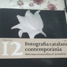 Libros de segunda mano: 12 FOTOGRAFIA CATALANA CONTEMPORANIA DELS ANYS SETANTA FINS A L´ACTUALITAT 46