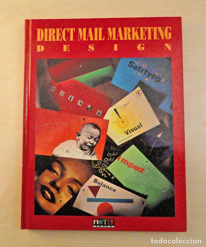 Libri di seconda mano: Direct Mail Marketing Design. Dise&ntilde;o gr&aacute;fico