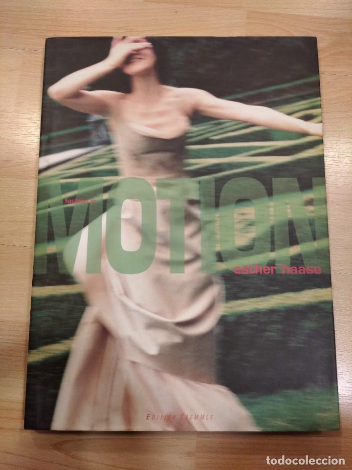 Second hand books: 'Fashion in motion'. Esther Haase. Edition Stemmle