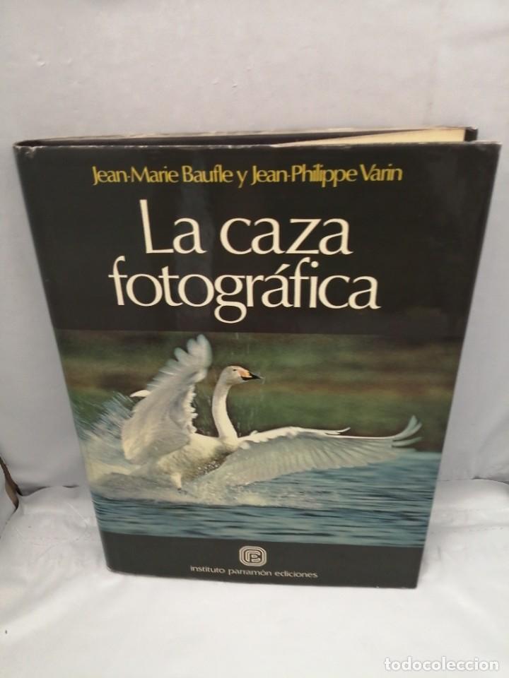 Second hand books: LA CAZA FOTOGR&Aacute;FICA